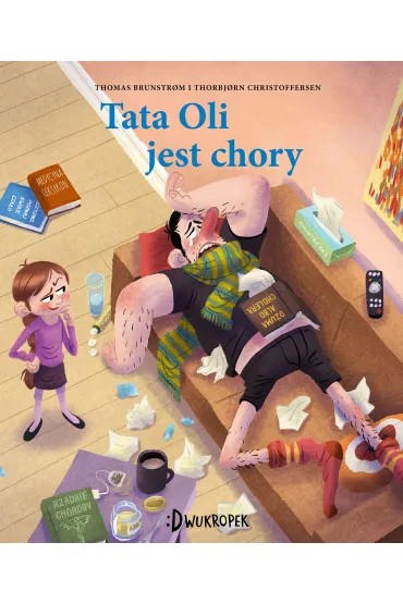 Tata Oli jest chory. Tata Oli. Tom 5 - Thomas Brunstrøm