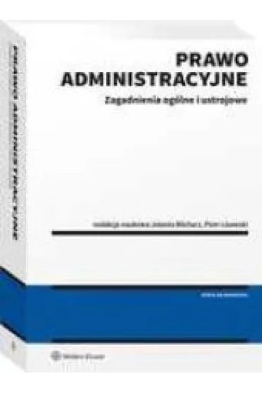 Prawo administracyjne - zagadnienia og�lne i ustrojowe