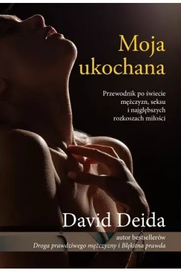 Moja Ukochana - David Deida
