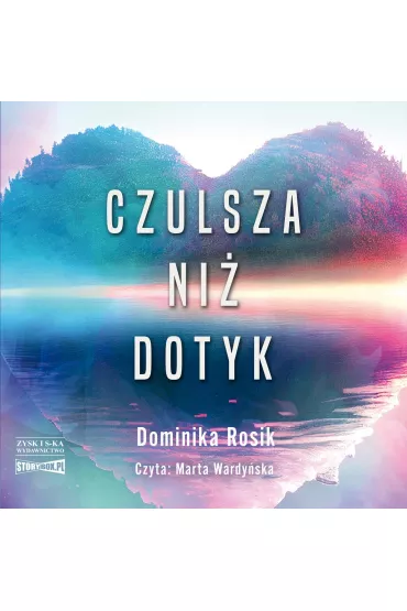 Audiobook Czulsza ni dotyk mp3 - Dominika Rosik