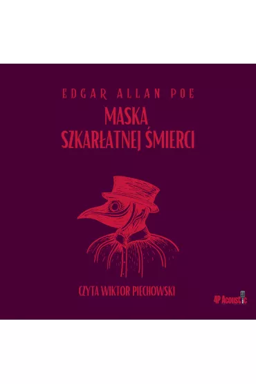Audiobook Mroczne opowieci. Maska szkaratnej mierci mp3 - Edgar Allan Poe