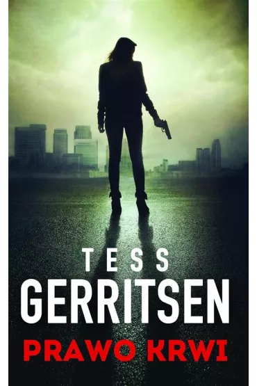 Prawo krwi - Tess Gerritsen