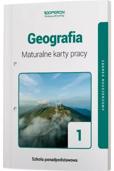 Geografia 1. Maturalne karty pracy. Zakres rozszerzony. Szko�y ponadpodstawowe