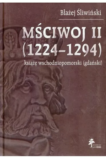 M�ciwoj II 1224-1294 - B�a�ej �liwi�ski
