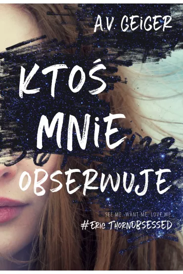 Kto� mnie obserwuje - A. V. Geiger