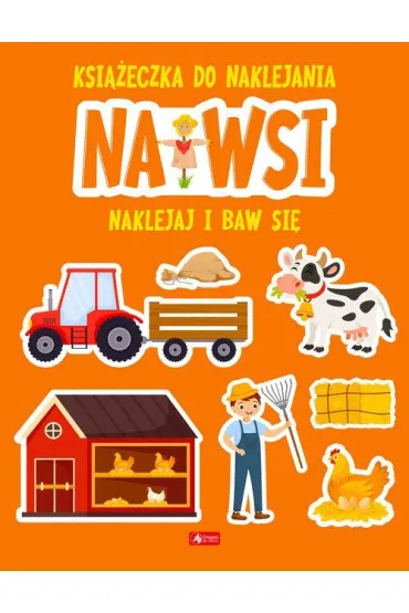 Na wsi. Ksi��eczka do naklejania
