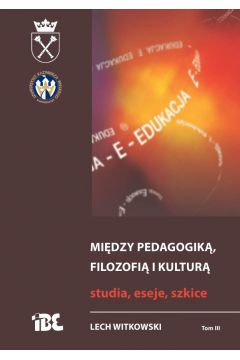 eBook Midzy pedagogik, filozofi i kultur. Studia, eseje, szkice pdf