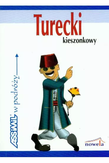 Turecki kieszonkowy w podr�y Rozm�wki tureckie