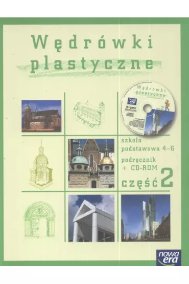 Plastyka SP KL 4-6. Podr�cznik cz�� 2 W�dr�wki plastyczne + cd - Jolanta Sierpi�ska, Katarzyna Szlaska