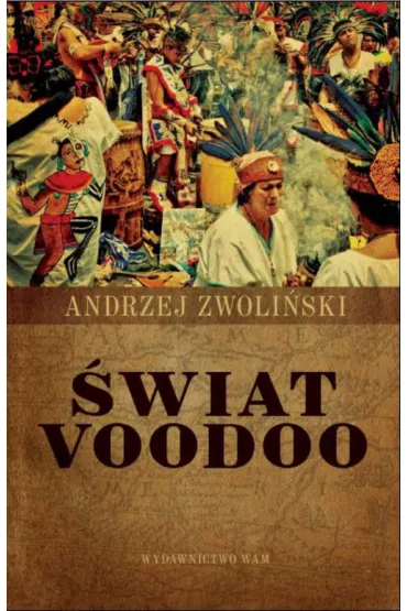 �wiat voodoo - Andrzej Zwoli�ski