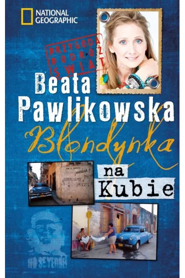 Blondynka na Kubie - Beata Pawlikowska