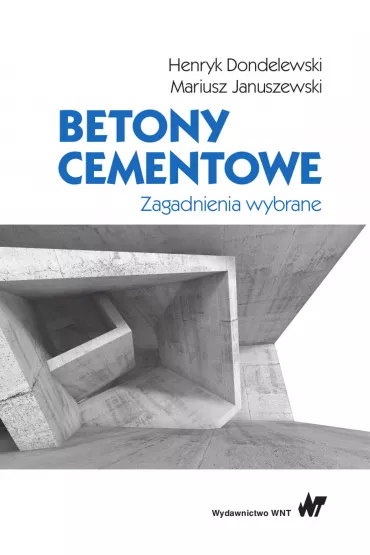 Betony cementowe - Mariusz Januszewki, Henryk  Dondelewski