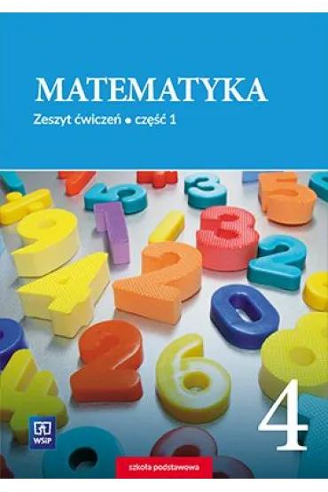 Matematyka. Zeszyt �wicze�. Klasa 4. Szko�a podstawowa. Cz�� 1