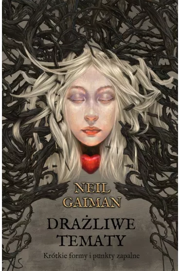 Dra�liwe tematy - Neil Gaiman