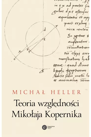 Teoria wzgldnoci Mikoaja Kopernika - Micha Heller