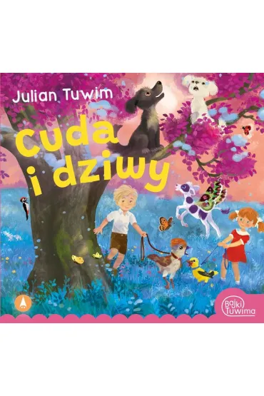 Cuda i dziwy - Julian Tuwim