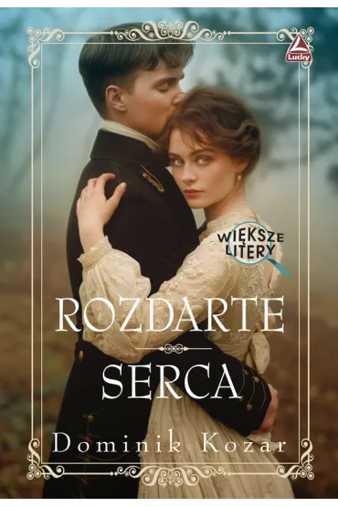 Rozdarte serca Wi�ksze litery - Dominik Kozar