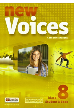 New Voices. Klasa 8. Ksika ucznia. Jzyk angielski. Szkoa podstawowa