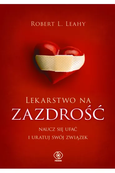 eBook Lekarstwo na zazdro mobi epub - Robert L. Leahy