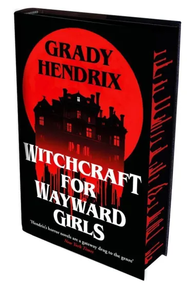 Witchcraft for Wayward Girls - Grady  Hendrix