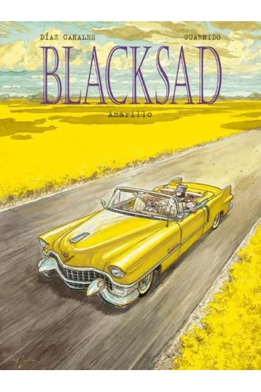 Amarillo. Blacksad. Tom 5 - Juanjo Guarnido, Juan Diaz Canales