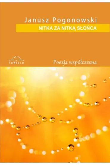 Nitka za nitk� s�o�ca - Janusz Pogonowski