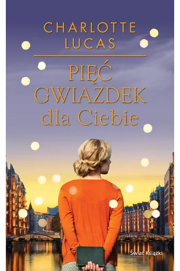 Pi�� gwiazdek dla Ciebie - Charlotte Lucas