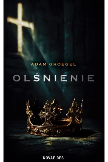 Ol�nienie - Adam  Groegel