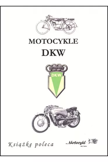 Motocykle DKW - Rafa� Dmowski