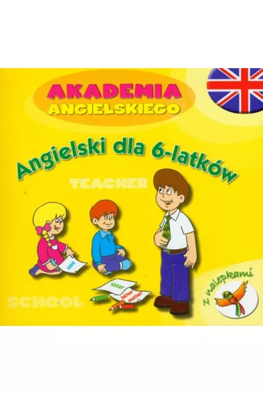 Angielski dla 6-latk�w. Akademia angielskiego - Magdalena Chrzanowska