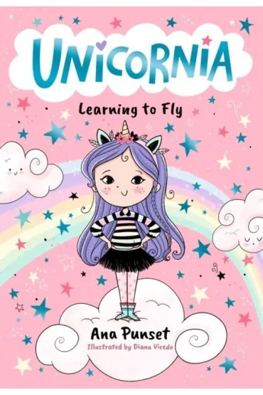Unicornia. Learning to Fly - Ana  Punset