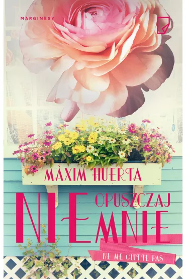 Nie opuszczaj mnie - M Xim Huerta