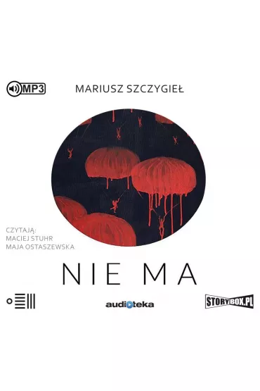 Audiobook Nie ma CD - Mariusz Szczygie�