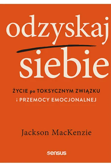 Odzyskaj siebie - Jackson Mackenzie