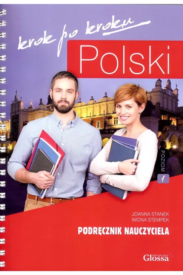Polski krok po kroku. Podr�cznik dla nauczyciela 1 - Iwona Stempek, Joanna Stanek
