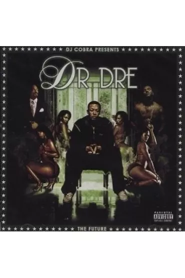 The Future - Cobra, Dre