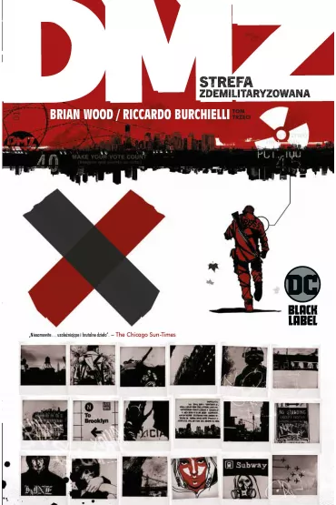 Strefa zdemilitaryzowana. DMZ. Tom 3 - Brian Wood, Riccardo Burchielli