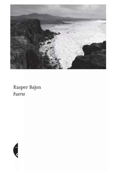 Fuerte - Kasper Bajon