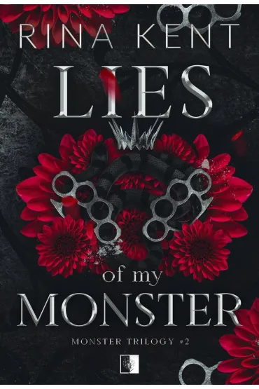Lies of My Monster. Monster Trilogy. Tom 2 - Rina Kent