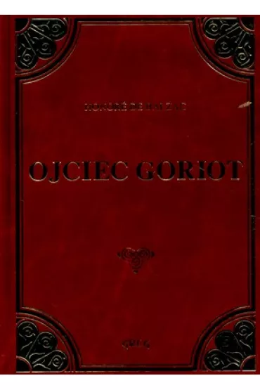 Ojciec Goriot - Honore de Balzac (Honoriusz Balzak)