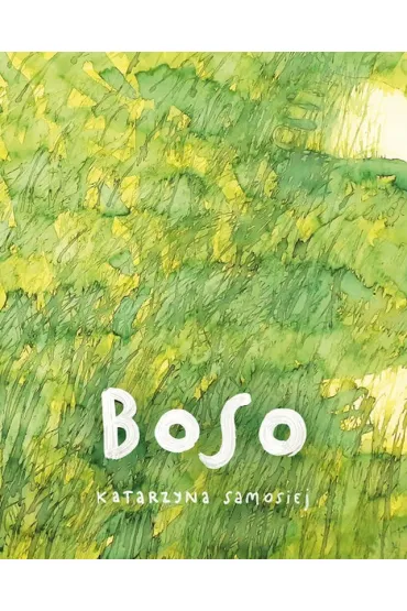 Boso - Katarzyna Samosiej