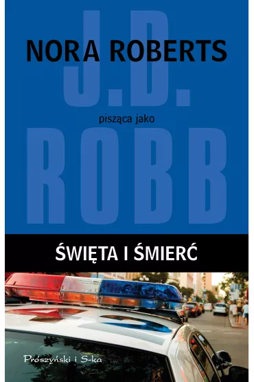 �wi�ta i �mier� - J. D. Robb