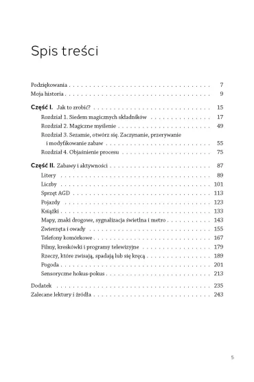 Autyzm? Abrakadabra! Siedem magicznych sk�adnik�w zabawy kt�re pomog� twojemu dziecku rozwin�� interakcyjn� koncentracj� uwagi - Kate C Wilde