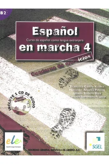 Espanol en marcha 4. Cuaderno de ejercicios - Alvarez Pinero Mercedes, Carmen Sardinero Francos, Francisca Castro Viudez, Ignacio Rodero Diez