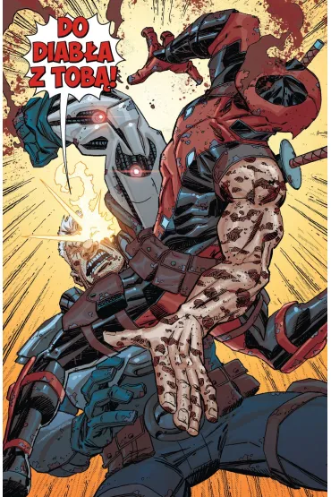 Marvel Now 2.0 Deadpool. Deadpool zabija Cable’a. Tom 11 - Gerry Duggan, Scott Koblish