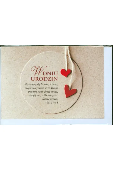 Bogulandia Kartka okoliczno�ciowa W dniu urodzin rozkoszuj si� Panem PS. 37,4-5