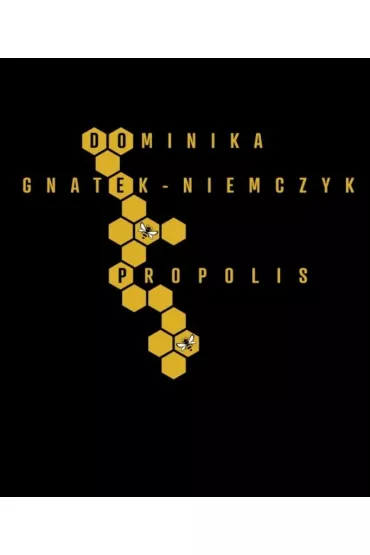 Propolis - Dominika  Gnatek-Niemczyk