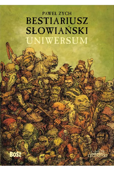 Bestiariusz sowiaski Uniwersum - Pawe Zych