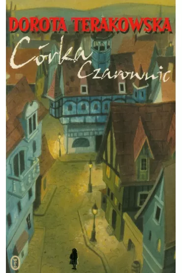 C�rka Czarownic - Dorota Terakowska