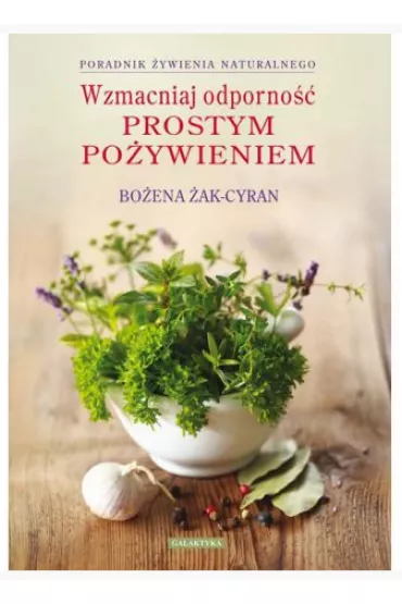 Wzmacniaj odporno prostym poywieniem - Boena ak-Cyran